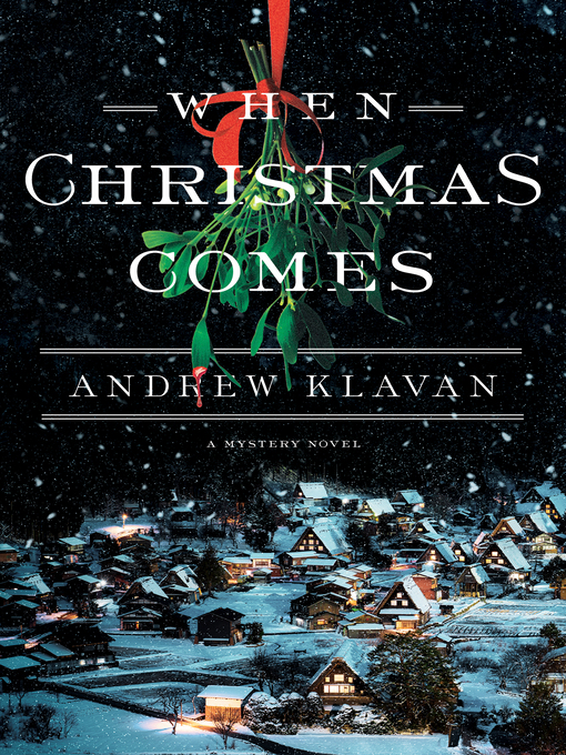 Title details for When Christmas Comes (Cameron Winter Mysteries) by Andrew Klavan - Available